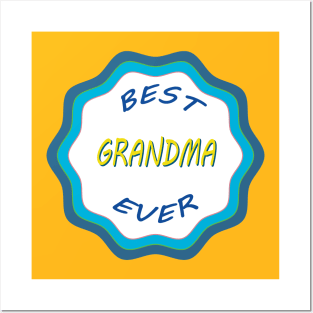 Best Grandma Ever Posters and Art